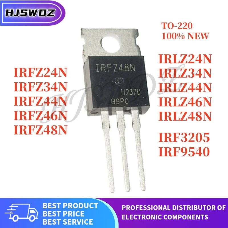 10pcs IRFZ24N IRFZ34N IRFZ44N IRFZ46N IRFZ48N TO-220 IRLZ24N IRLZ34N IRLZ44N IRLZ46N IRLZ48N IRF3205 IRF9540 MOSFET In Stock